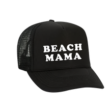 Load image into Gallery viewer, Beach Mama Trucker Hat *More Colors*
