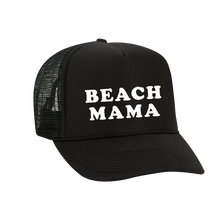 Load image into Gallery viewer, Beach Mama Trucker Hat *More Colors*